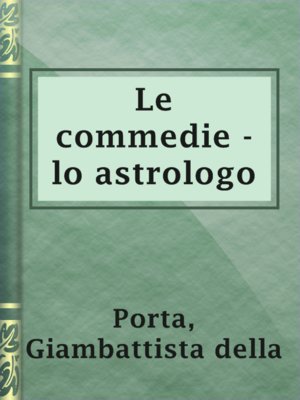 Le commedie - lo astrologo - ebook
